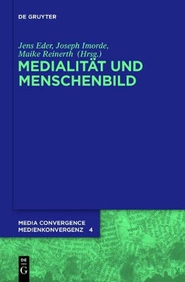 Medialit&auml;t und Menschenbild - 