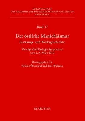Der &ouml;stliche Manich&auml;ismus &ndash; Gattungs- und Werksgeschichte - 