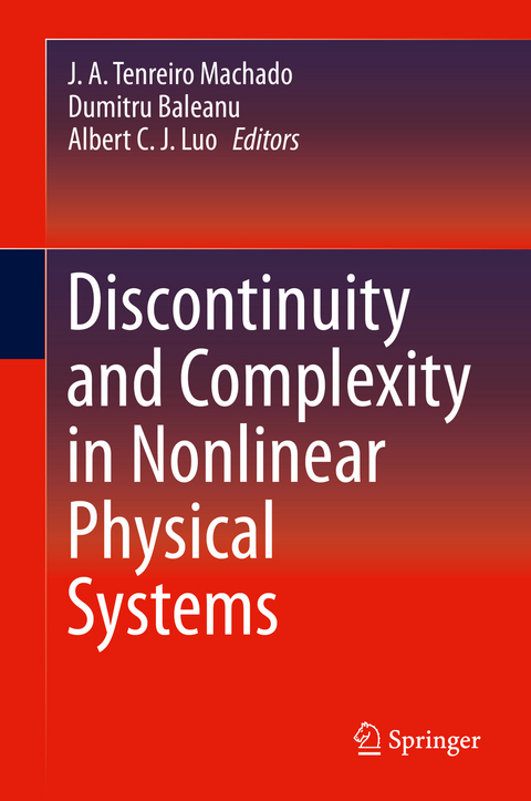 Discontinuity and Complexity in Nonlinear Physical Systems - 
