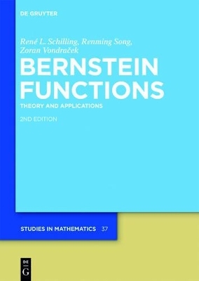 Bernstein Functions - René L. Schilling, Renming Song, Zoran Vondracek