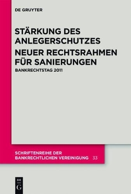 St&auml;rkung des Anlegerschutzes. Neuer Rechtsrahmen f&uuml;r Sanierungen.