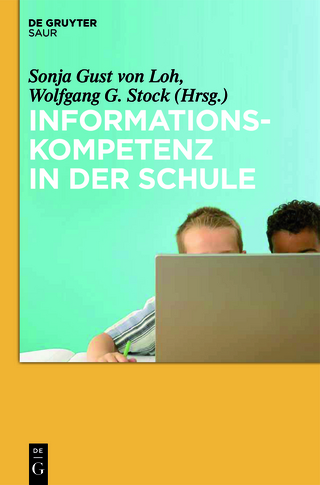 Informationskompetenz in der Schule