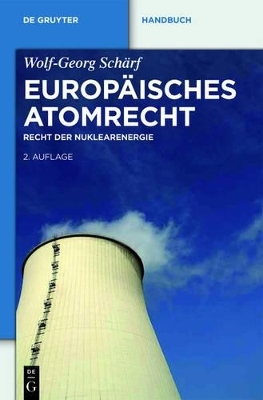 Europ&auml;isches Atomrecht - Wolf-Georg Sch&auml;rf