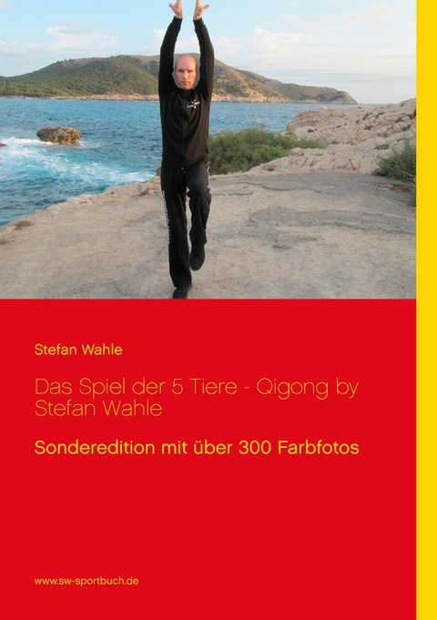 Das Spiel der 5 Tiere - Qigong by Stefan Wahle - Stefan Wahle