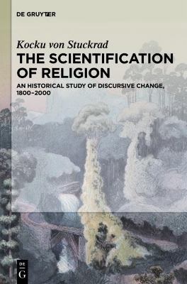 The Scientification of Religion - Kocku Von Stuckrad