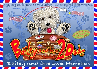 Bailey und ihre zwei Herrchen - Bailey and her two dads