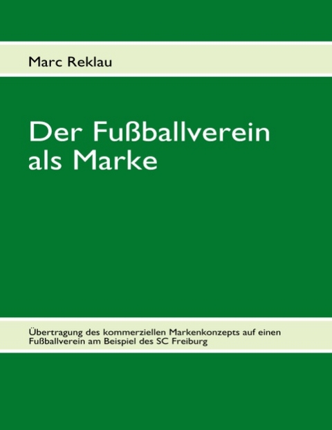 Der Fu&szlig;ballverein als Marke