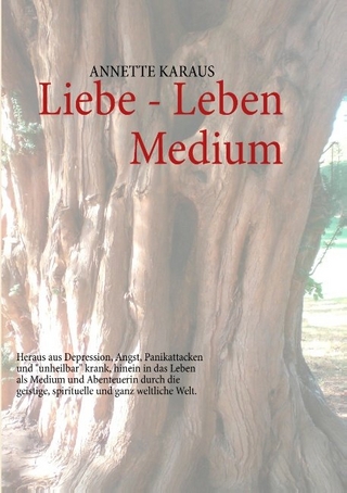 Liebe - Leben - Medium