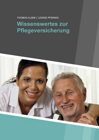 Wissenswertes zur Pflegeversicherung