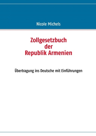 Zollgesetzbuch der Republik Armenien