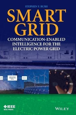 Smart Grid - Stephen F. Bush