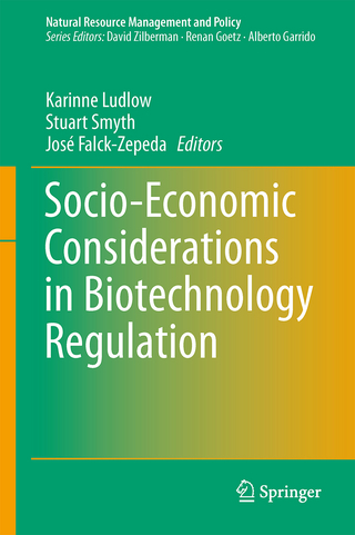 Socio-Economic Considerations in Biotechnology Regulation