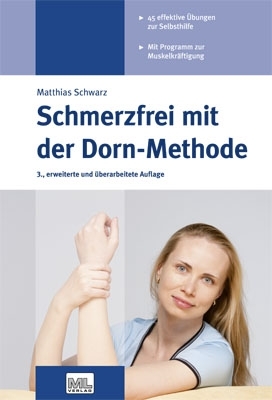 Schmerzfrei mit der Dorn-Methode - Matthias Schwarz