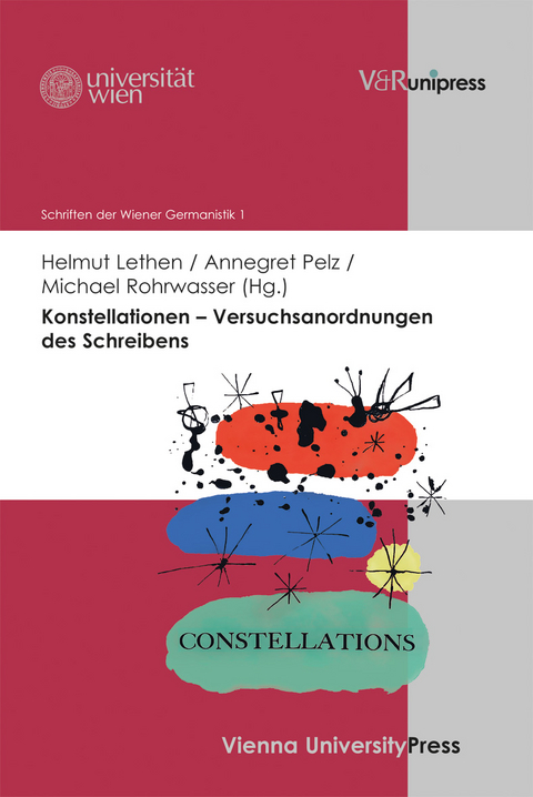 Konstellationen &ndash; Versuchsanordnungen des Schreibens - 