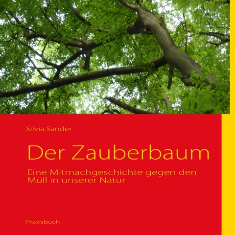 Der Zauberbaum - Silvia Sander