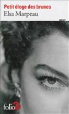 Petit eloge des brunes - Ela Marpeau