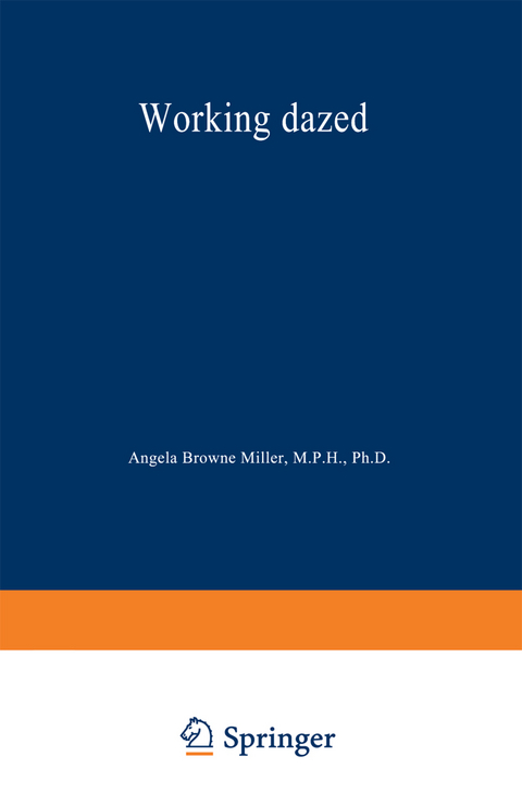 Working Dazed - Angela Browne Miller