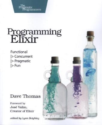 Programming Elixir - Dave Thomas