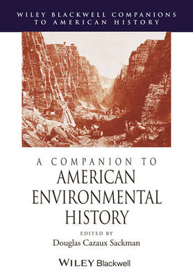 A Companion to American Environmental History - 