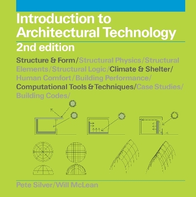 Introduction to Architectural Technology 2e - William McLean, Peter Silver, Dason Whitsett