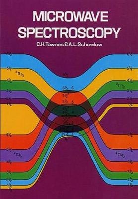 Microwave Spectroscopy - Charles H. Townes, A.L. Schawlow