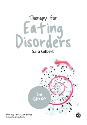 Therapy for Eating Disorders - Sara Gilbert