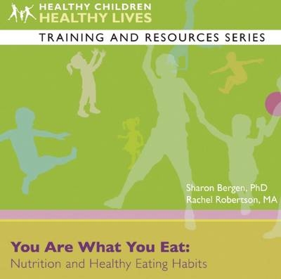 You Are What You Eat - Sharon Bergen, Rachel Robertson