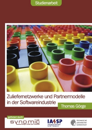 Zuliefernetzwerke und Partnermodelle in der Softwareindustrie