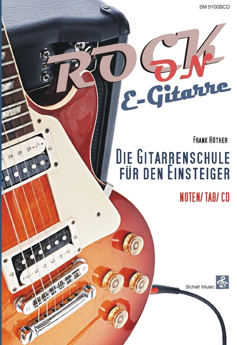 Rock-On E-Gitarre! - Frank H&uuml;ther