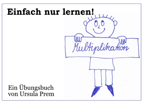 Einfach nur lernen! - Multiplikation