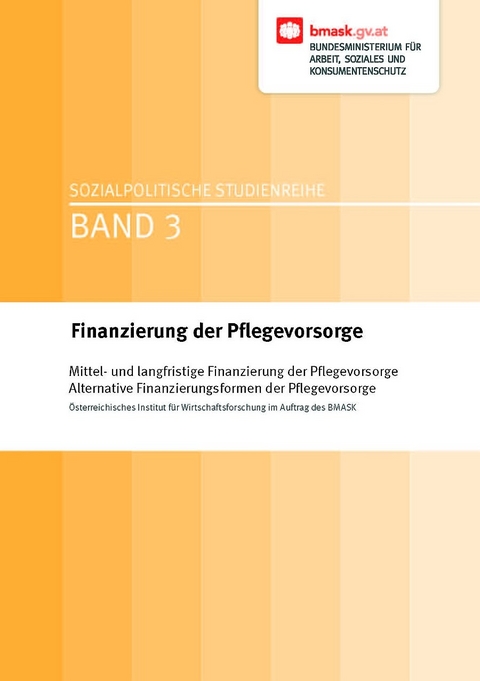 Finanzierung der Pflegevorsorge - 