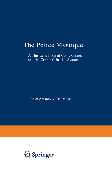 The Police Mystique - Anthony V. Bouza