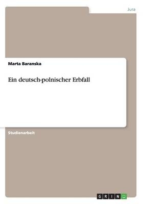 Ein deutsch-polnischer Erbfall