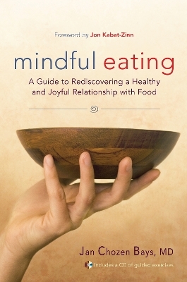 Mindful Eating - Jan Chozen Bays