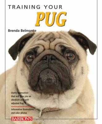 Training Your Pug - Brenda Belmonte