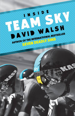 Inside Team Sky - David Walsh
