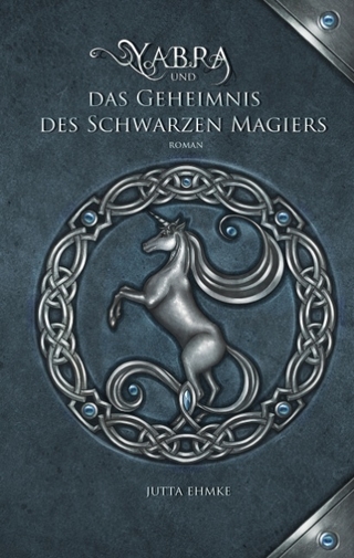 Yabra und das Geheimnis des schwarzen Magiers