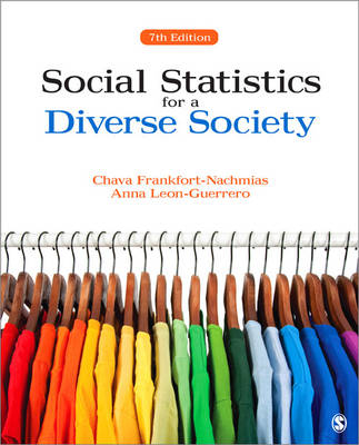 Social Statistics for a Diverse Society - Chava Frankfort-Nachmias, Anna Leon-Guerrero