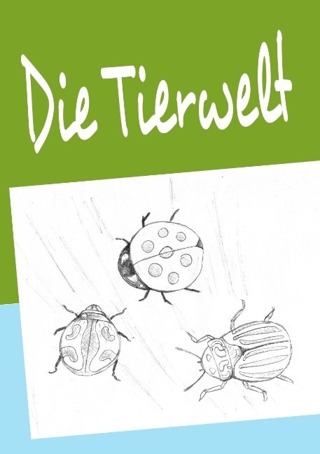Die Tierwelt - Sebastian Grunwald