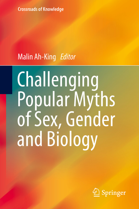 Challenging Popular Myths of Sex, Gender and Biology - 