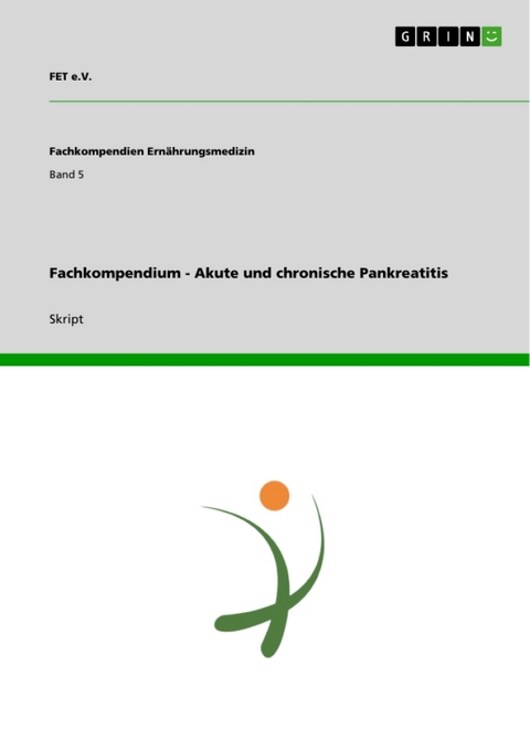 Fachkompendium - Akute und chronische Pankreatitis - FET e.V.