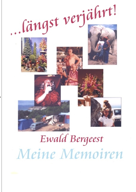 ...l&auml;ngst verj&auml;hrt - Ewald Bergeest