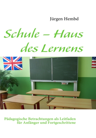 Schule – Haus des Lernens