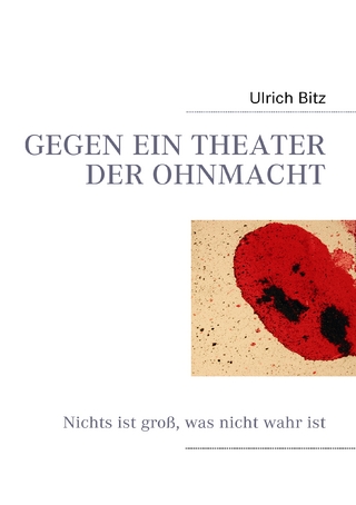 GEGEN EIN THEATER DER OHNMACHT