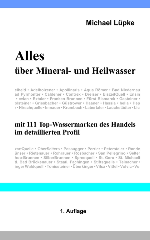 Alles &uuml;ber Mineral- und Heilwasser - Michael L&uuml;pke