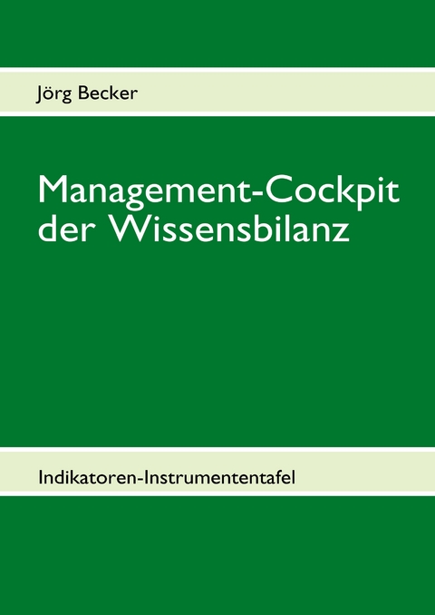 Management-Cockpit der Wissensbilanz - J&ouml;rg Becker