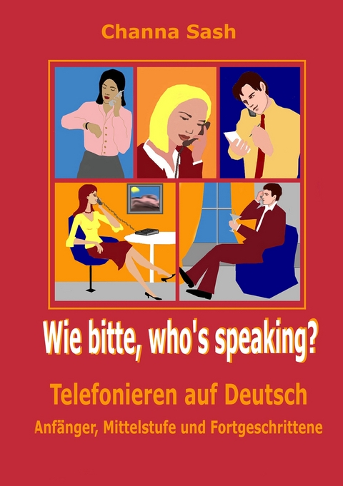 Wie bitte, who`s speaking? - Channa Sash