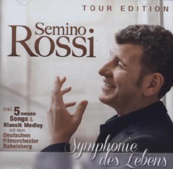 Symphonie des Lebens, 1 Audio-CD (Tour Edition) - Semino Rossi