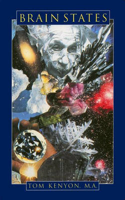 Brain States - Tom Kenyon