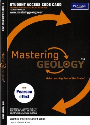 Mastering Geology with Pearson eText -- ValuePack Access Card -- for Essentials of Geology (ME component) - Frederick K. Lutgens, Edward J. Tarbuck, Dennis G. Tasa